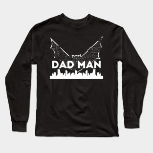 Dadman - Super Dadman Bat Hero Funny Long Sleeve T-Shirt